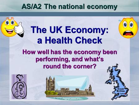 AS/A2 The national economy