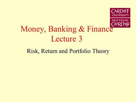 Money, Banking & Finance Lecture 3