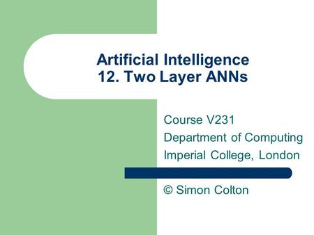 Artificial Intelligence 12. Two Layer ANNs