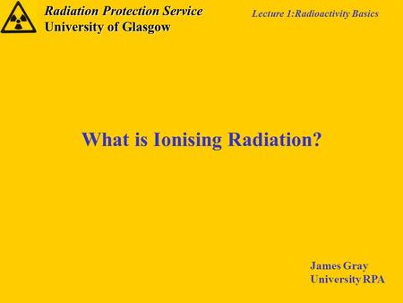 What is Ionising Radiation?