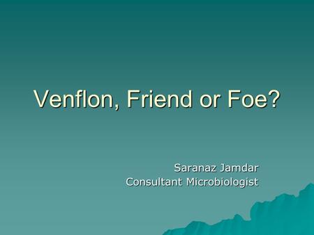 Saranaz Jamdar Consultant Microbiologist