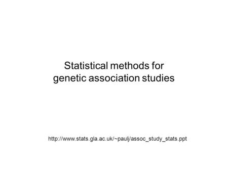 Statistical methods for genetic association studies