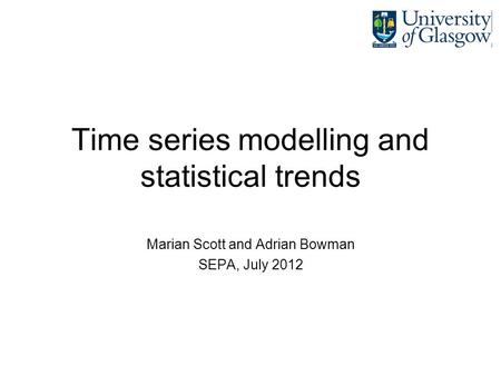 Time series modelling and statistical trends