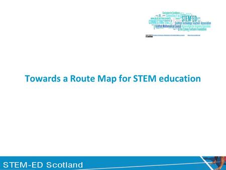 Towards a Route Map for STEM education