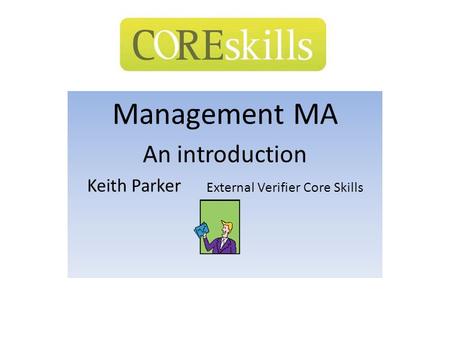 Keith Parker External Verifier Core Skills
