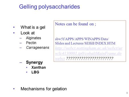 Gelling polysaccharides