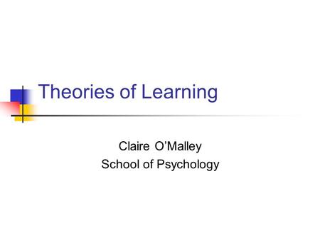 Claire O’Malley School of Psychology