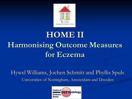 HOME II Harmonising Outcome Measures for Eczema