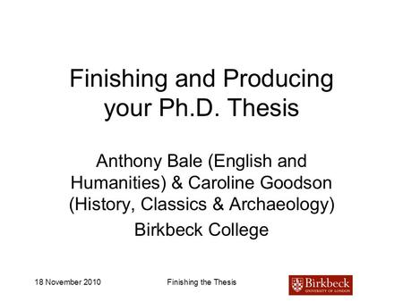 Finishing and Producing your Ph.D. Thesis