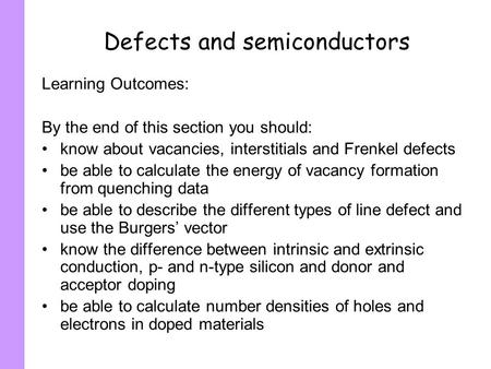 Defects and semiconductors