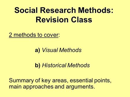 Social Research Methods: Revision Class