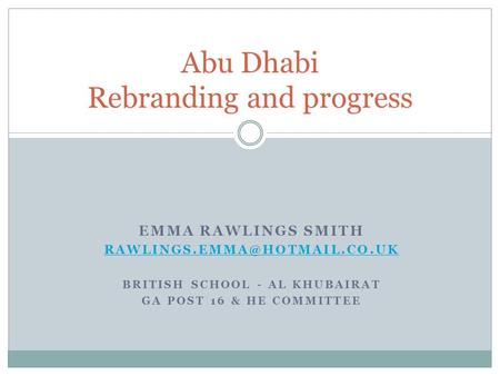 Abu Dhabi Rebranding and progress