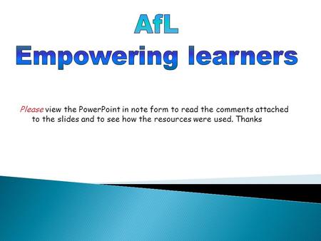 Please view the PowerPoint in note form to read the comments attached to the slides and to see how the resources were used. Thanks.