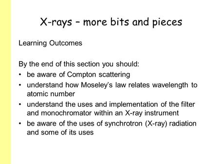 X-rays – more bits and pieces