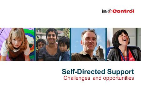 Self-Directed Support Challenges and opportunities.