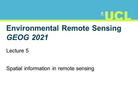 Environmental Remote Sensing GEOG 2021