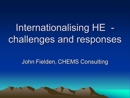 Internationalising HE - challenges and responses