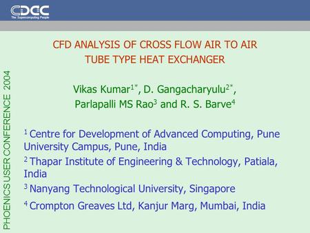 CFD ANALYSIS OF CROSS FLOW AIR TO AIR TUBE TYPE HEAT EXCHANGER