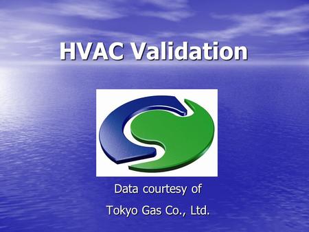 Data courtesy of Tokyo Gas Co., Ltd.