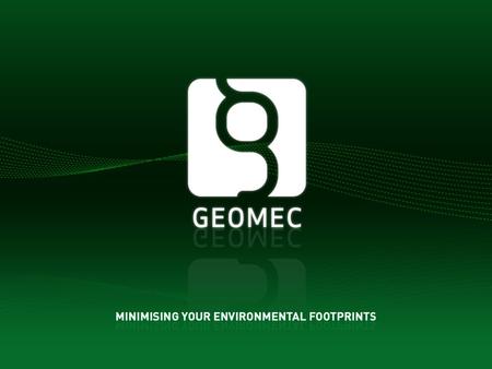 GEOMEC GROUP 2 Geomec Engineering AS offers independent studies, consultancy, training and auditing for oil and gas operators, with an emphasis on compaction.