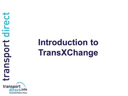Introduction to TransXChange