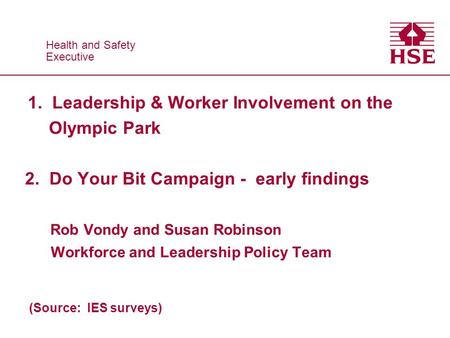 1. Leadership & Worker Involvement on the Olympic Park 2