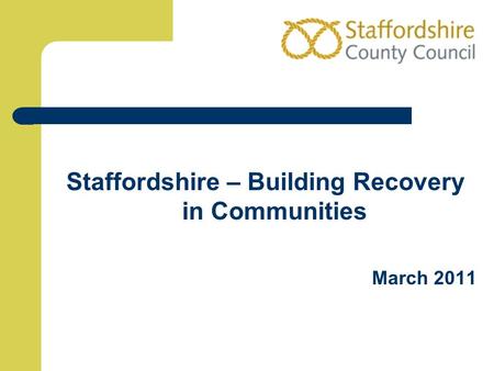 Staffordshire – Building Recovery in Communities