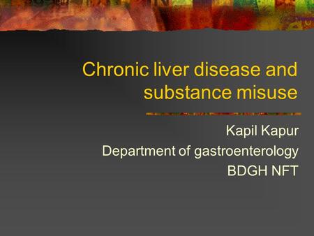 Chronic liver disease and substance misuse