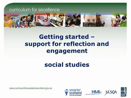 Getting started – support for reflection and engagement social studies.