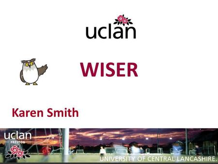 WISER Karen Smith. Barriers & Motivators to Learning.