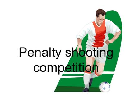 Penalty shooting competition. Each person had 10 tries at shooting a penalty. These are their scores...