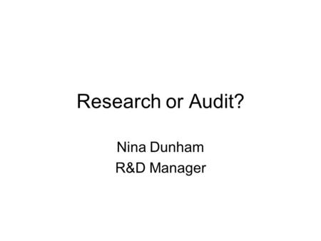 Nina Dunham R&D Manager