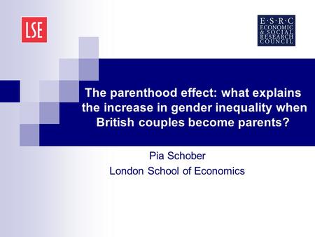 Pia Schober London School of Economics