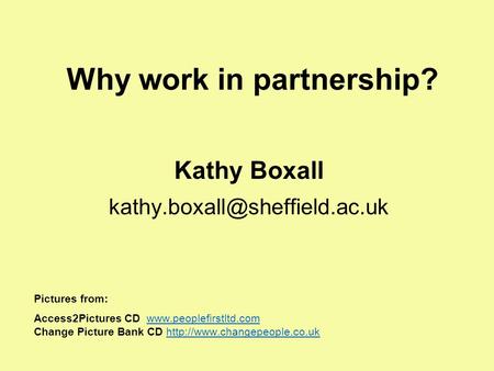 Why work in partnership?
