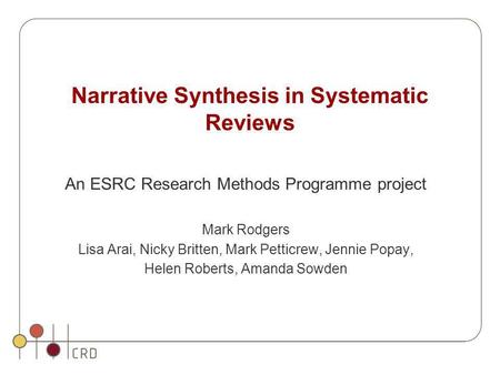Narrative Synthesis in Systematic Reviews