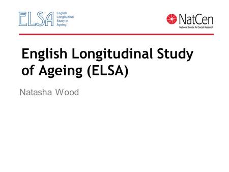English Longitudinal Study of Ageing (ELSA)