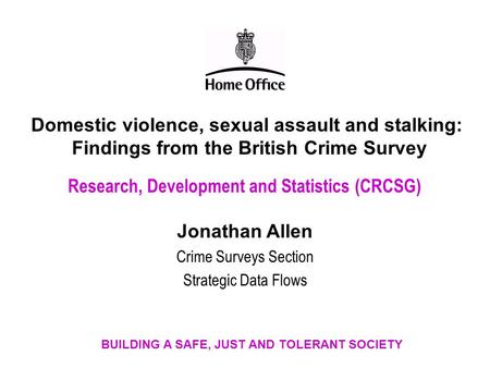 Domestic violence, sexual assault and stalking:
