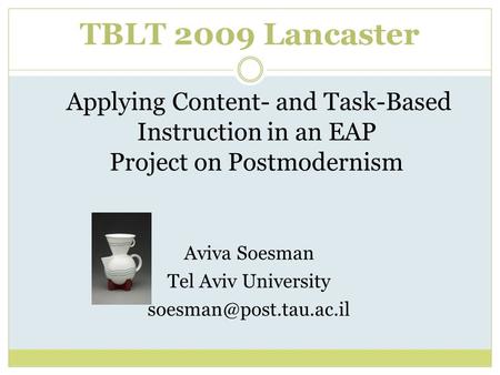 TBLT 2009 Lancaster Aviva Soesman Tel Aviv University
