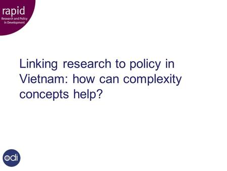 Linking research to policy in Vietnam: how can complexity concepts help?