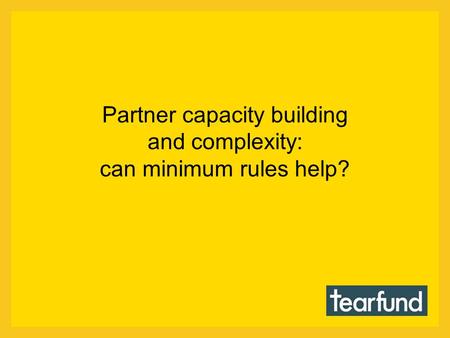Partner capacity building and complexity: can minimum rules help?
