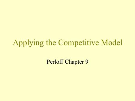 Applying the Competitive Model