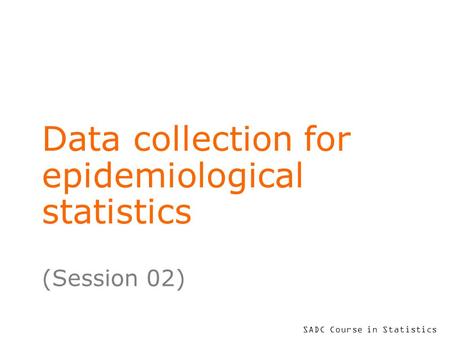 Data collection for epidemiological statistics