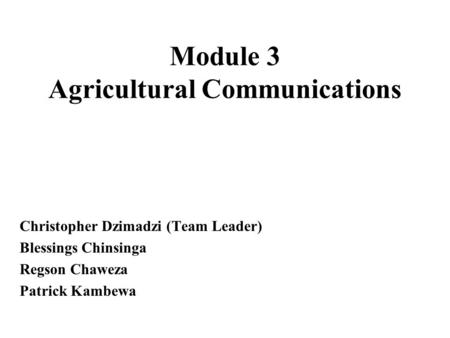 Module 3 Agricultural Communications