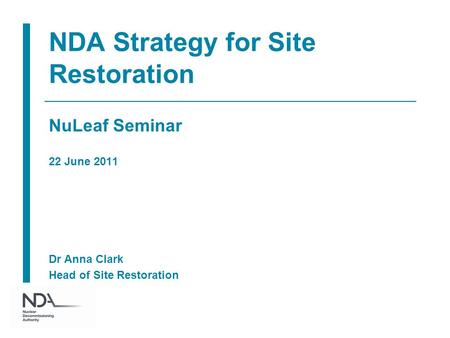 NDA Strategy for Site Restoration