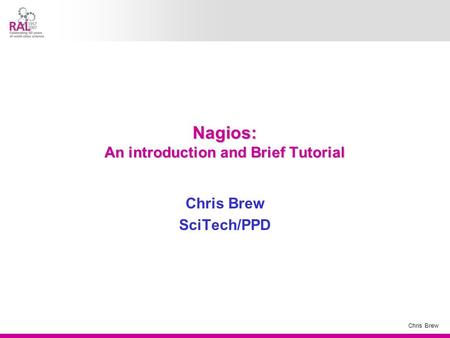 Nagios: An introduction and Brief Tutorial