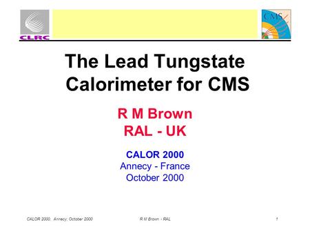 The Lead Tungstate Calorimeter for CMS