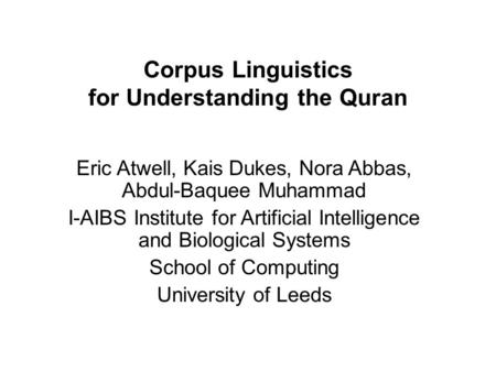 Corpus Linguistics for Understanding the Quran