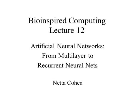 Bioinspired Computing Lecture 12