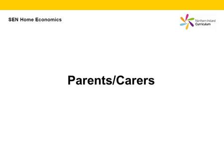 SEN Home Economics Parents/Carers.