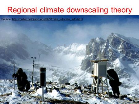 Regional climate downscaling theory
